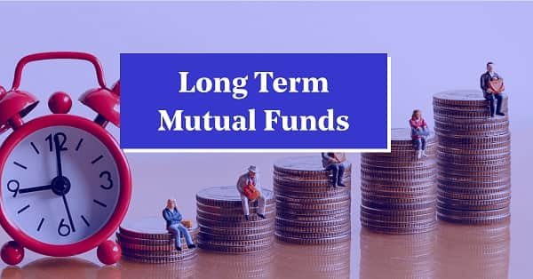 Mutual Fund for Long-Term